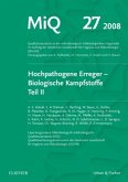 Hochpathogene Erreger - Biologische Kampfstoffe / Mikrobiologisch-infektiologische Qualitätsstandards (MiQ) H.27, Tl.2