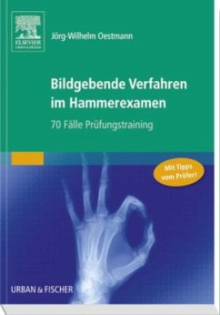 Bildgebende Verfahren im Hammerexamen - Oestmann, Jörg-Wilhelm