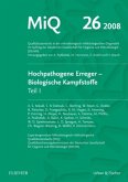 Hochpathogene Erreger - Biologische Kampfstoffe / Mikrobiologisch-infektiologische Qualitätsstandards (MiQ) Band 3/1, Tl.1