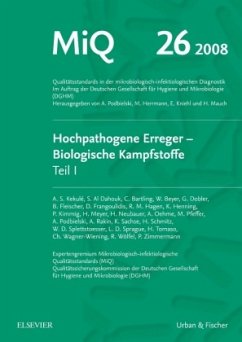Hochpathogene Erreger - Biologische Kampfstoffe / Mikrobiologisch-infektiologische Qualitätsstandards (MiQ) Band 3/1, Tl.1 - Podbielski, Andreas