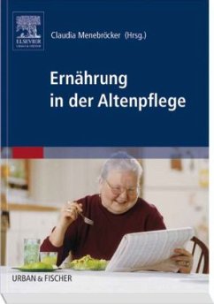 Ernährung in der Altenpflege - Best, Regina / Freudenreich, Manuela / Litz, Hildegard / Smoliner, Christine