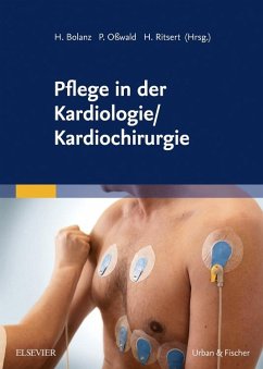 Pflege in der Kardiologie/Kardiochirurgie - Bolanz, Hanjo / Oßwald, Petra / Ritsert, Hildegard (Hgg.)