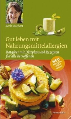 Gut leben mit Nahrungsmittelallergien - Buchart, Karin