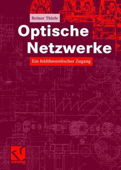 Optische Netzwerke - Thiele, Reiner