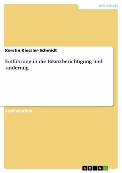 Einführung in die Bilanzberichtigung und -änderung - Kiessler-Schmidt, Kerstin