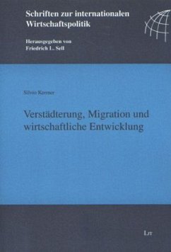 Cover Verstädterung, Migration und wirtschaftliche Entwicklung