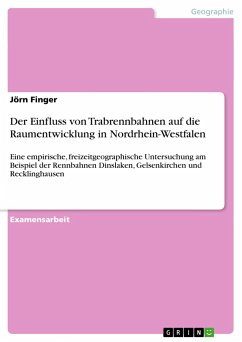 Der Einfluss von Trabrennbahnen auf die Raumentwicklung in Nordrhein-Westfalen - Finger, Jörn