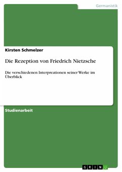 Die Rezeption von Friedrich Nietzsche - Schmelzer, Kirsten