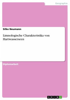 Limnologische Charakteristika von Hartwasserseen - Neumann, Silke
