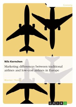 Marketing differences between traditional airlines and low-cost airlines in Europe - Kernchen, Nils