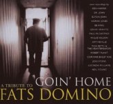 Goin' Home: A Tribute To Fats Domino (Standard Edition)