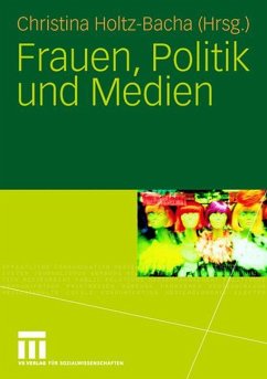 Frauen, Politik und Medien - Holtz-Bacha, Christina (Hrsg.)