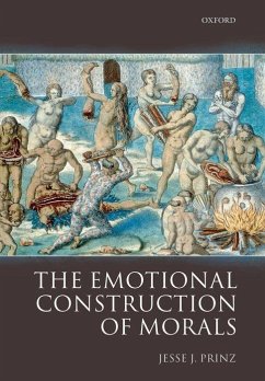 The Emotional Construction of Morals - Prinz, Jesse