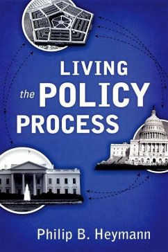 Living the Policy Process - Heymann, Philip B