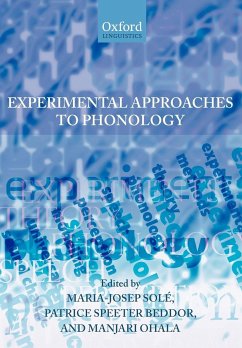 Experimental Approaches to Phonology - Sole, Maria-Josep / Beddor, Patrice Speeter / Ohala, Manjari (eds.)