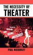 The Necessity of Theater - Bild 1