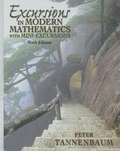 Excursions in Modern Mathematics: With Mini-Excursions - Tannenbaum, Peter