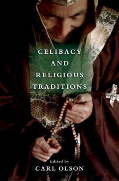 Celibacy and Religious Traditions - Olson, Carl (ed.)