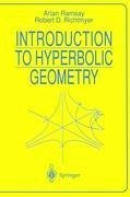 Introduction to Hyperbolic Geometry - Richtmyer, Robert D.; Ramsay, Arlan