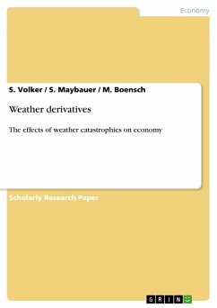 Weather derivatives - Volker, S.;M. Boensch;S. Maybauer