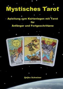 Mystisches Tarot - Schreiner, Zeljko