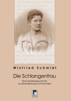 Die Schlangenfrau - Schmidt, Winfried