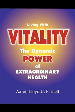 Living with Vitality - Parnell, Aaron Lloyd U.