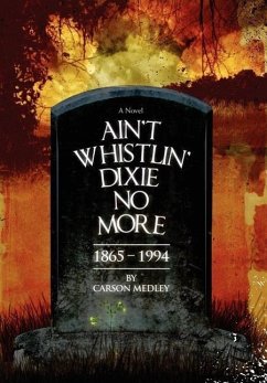 Ain't Whistlin' Dixie No More - Medley, Carson