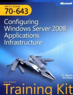 Configuring Windows Server 2008 Applications Infrastructure, w. CD-ROM - Mackin, J. C.;Desail, Anin