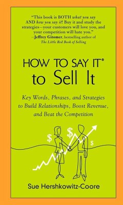 How to Say It to Sell It - Hershkowitz-Coore, Sue A.