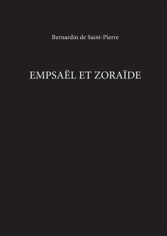 Empsaël Et Zoraïde - De Saint-Pierre, Bernardin