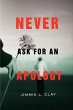 Never Ask for an Apology - Bild 1