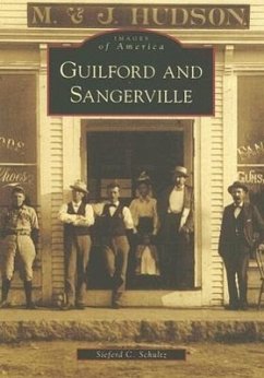 Guilford and Sangerville - Schultz, Sieferd