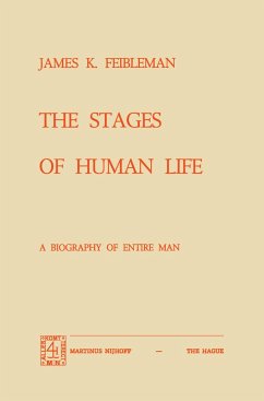 The Stages of Human Life - Feibleman, J. K.