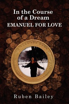 In the Course of a Dream EMANUEL FOR LOVE - Bailey, Ruben