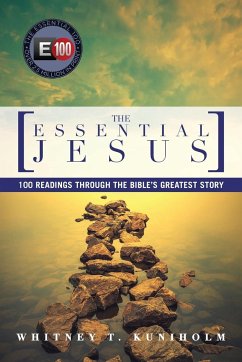 The Essential Jesus - Kuniholm, Whitney T