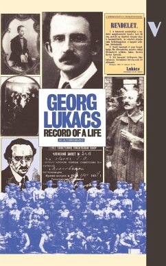 Record of a Life: An Autobiographical Sketch - Lukacs, Georg