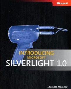 Introducing Microsoft Silverlight 1.0 - Moroney, Laurence