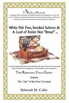 White Fish Pate, Smoked Salmon & a Loaf of Raisin Nut Bread ... - Cofer, Deborah M.