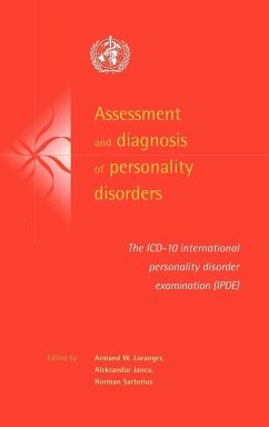 Assessment and Diagnosis of Personality Disorders - Loranger, W. / Janca, Aleksandar / Sartorius, Norman (eds.)