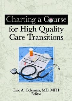 Charting a Course for High Quality Care Transitions