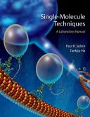 Single-Molecule Techniques: A Laboratory Manual Single-Molecule Techniques: A Laboratory Manual