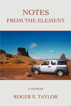 Notes from the Element - Taylor, Roger E.