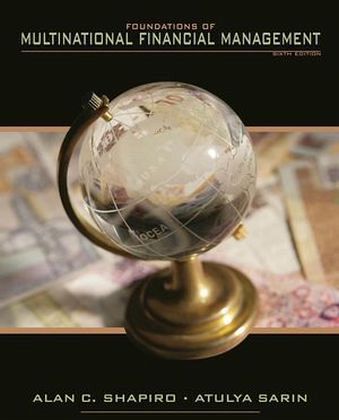 Foundations of Multinational Financial Management Foundations of Multinational Financial Management