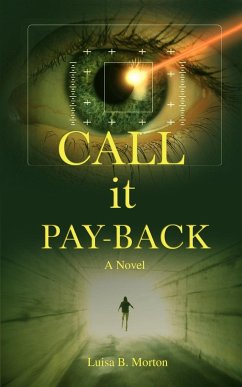 Call It Pay-Back - Morton, Luisa B.