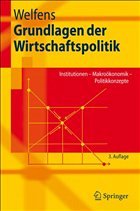 Grundlagen der Wirtschaftspolitik - Welfens, Paul J.J.