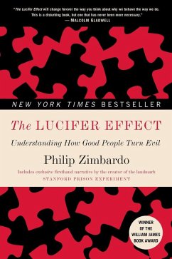 The Lucifer Effect: Understanding How Good People Turn Evil - Zimbardo, Philip
