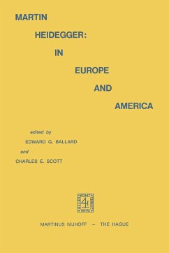 Martin Heidegger: In Europe and America - Ballard, E.G. / Scott, C.E. (eds.)