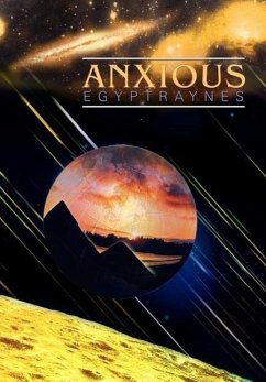 Anxious - Egyptraynes