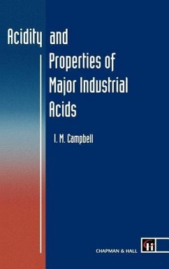 Acidity and Properties of Major Industrial Acids - Campbell, I. M.